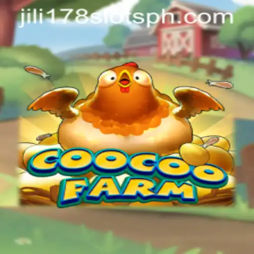 Explore the Exciting World of CooCooFarm and Discover Jili178 Slots