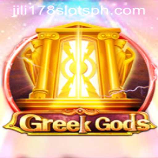 Discover the Thrills of GreekGods and Jili178 Slots