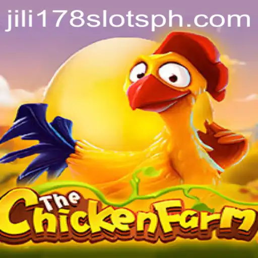 Exploring the Fascinating World of ChickenFarm and jili178 Slots