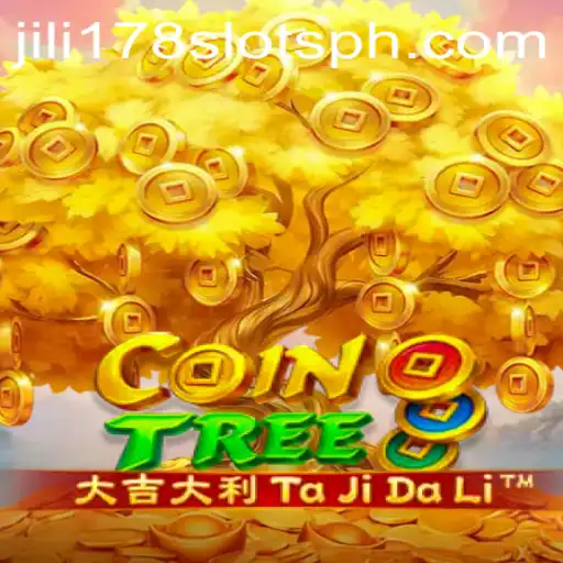 Exploring CoinTree: An Engaging Experience in Jili178 Slots