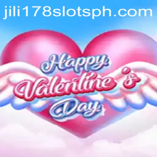 Explore the Exciting World of HappyValentinesDay with Jili178 Slots