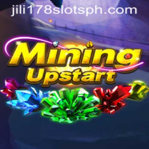 Exploring the Thrills of MiningUpstart: A Dive into Jili178 Slots