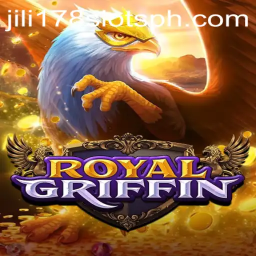 Exploring RoyalGriffin and the Exciting World of Jili178 Slots