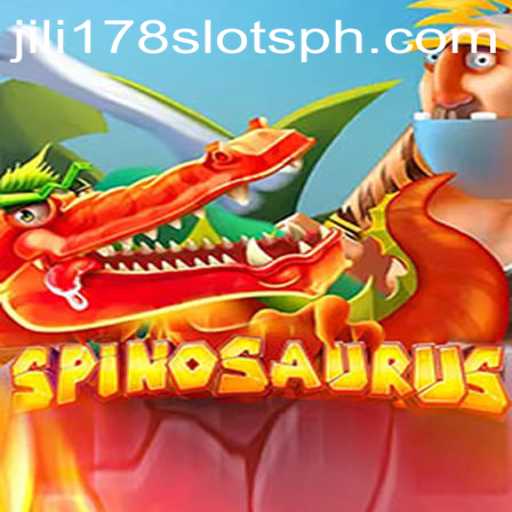 Discover the Thrilling Adventure of Spinosaurus with jili178 Slots
